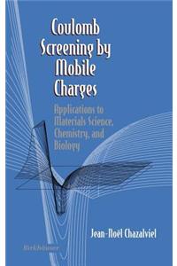 Coulomb Screening by Mobile Charges