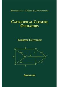 Categorical Closure Operators