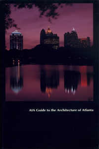 AIA Guide to the Architecture of Atlanta