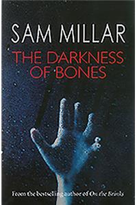 The Darkness of Bones