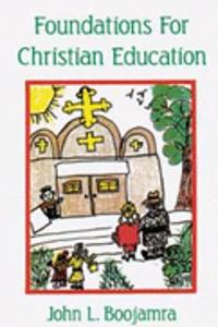 Foundations for Christian Education