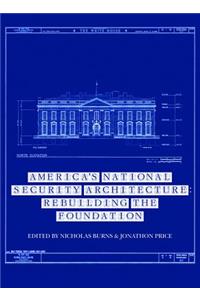 America's National Security Architecture