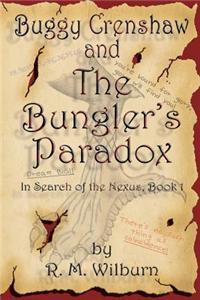 Buggy Crenshaw and the Bungler's Paradox