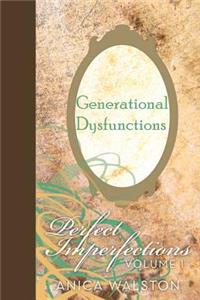Generational Dysfunctions