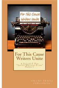 For This Cause Writers Unite