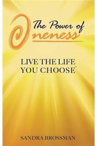 The Power of Oneness