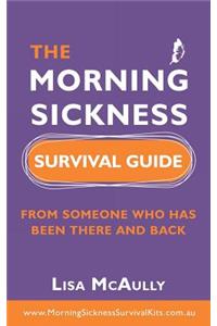 The Morning Sickness Survival Guide