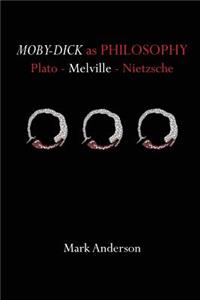 Moby-Dick as Philosophy