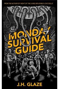 Monday Survival Guide
