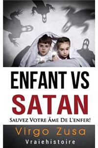 Enfant VS Satan