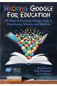 Hacking Google for Education