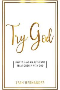 Try God