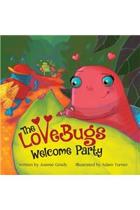 LoveBugs Welcome Party