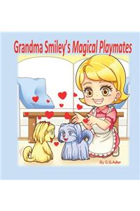 Grandma Smiley's Magical Playmates