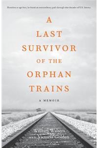 Last Survivor of the Orphan Trains