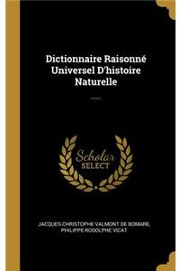 Dictionnaire Raisonné Universel d'Histoire Naturelle