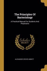 The Principles Of Bacteriology