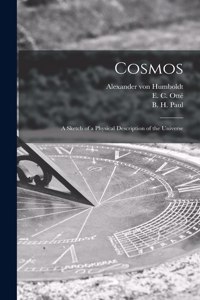 Cosmos: a Sketch of a Physical Description of the Universe