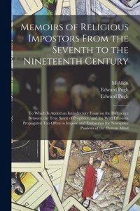 Memoirs of Religious Impostors From the Seventh to the Nineteenth Century