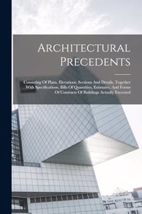 Architectural Precedents