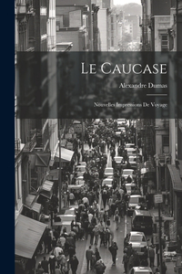 Caucase