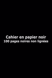 Cahier en papier noir - 100 pages non lignées