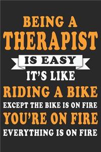 Being A Therapist Is Easy