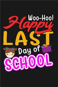 woo-hoo! Last Day Of School