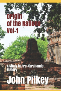 Origin of the Nations Vol-1