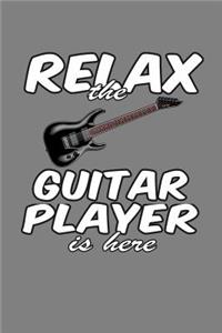 Relax The Guitar Player Is Here