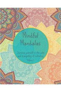 Mindful Mandalas Immerse yourself in the calm and tranquility of colouring