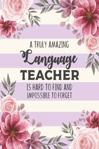 A Truly Amazing Language Teacher Is Hard To Find And Impossible To Forget