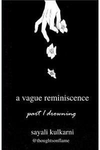 vague reminiscence