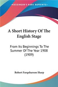 Short History Of The English Stage