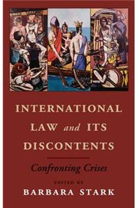 International Law and Its Discontents