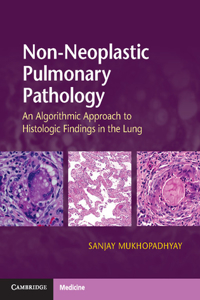 Non-Neoplastic Pulmonary Pathology with Online Resource