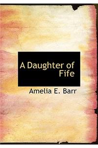 A Daughter of Fife