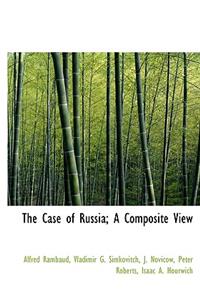 The Case of Russia; A Composite View