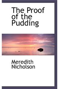 The Proof of the Pudding