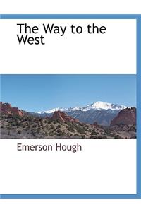 The Way to the West