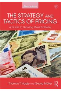 Strategy and Tactics of Pricing