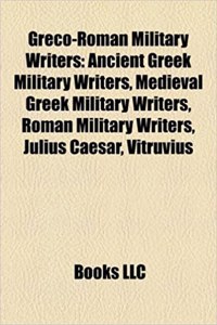 Greco-Roman Military Writers