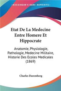 Etat De La Medecine Entre Homere Et Hippocrate