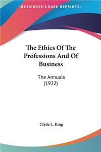 The Ethics of the Professions and of Business