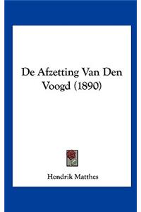 de Afzetting Van Den Voogd (1890)