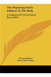 The Departing Soul's Address to the Body