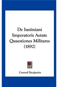 de Iustiniani Imperatoris Aetate Quaestiones Militares (1892)