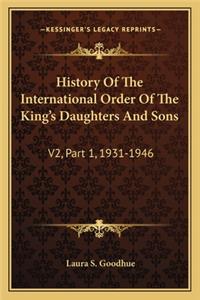 History Of The International Order Of The King's Daughters And Sons