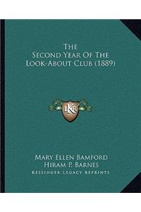 Second Year Of The Look-About Club (1889)