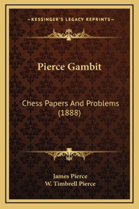 Pierce Gambit